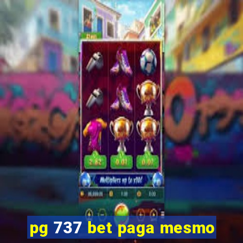 pg 737 bet paga mesmo